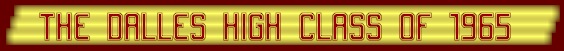 The Dalles High School Class of 1965